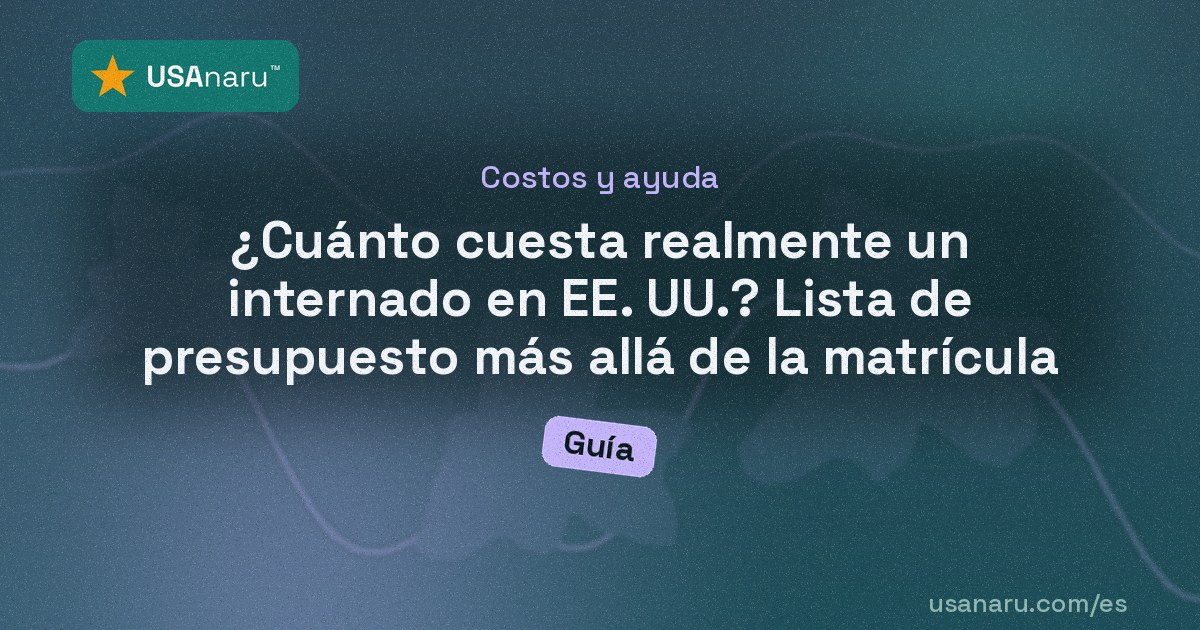 ¿Cuánto cuesta realmente un internado en EE. UU.? Lista de presupuesto más allá de la matrícula