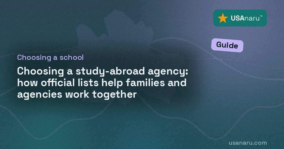 Choosing a study-abroad agency: how official lists help families and agencies work together