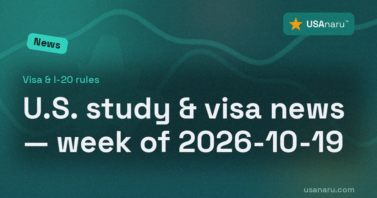 U.S. study & visa news — week of 2026-10-19